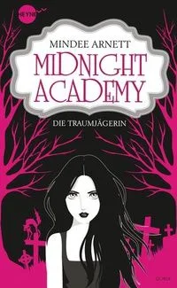 Midnight Academy: Die Traumjägerin