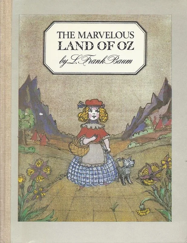 The Marvelous Land of Oz