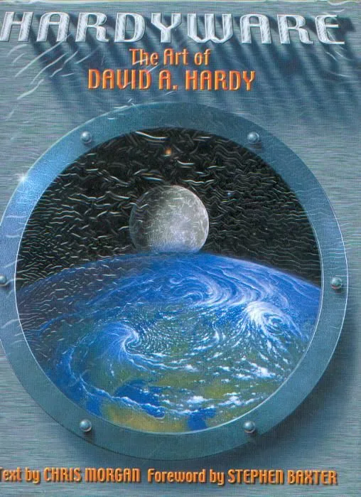 Hardyware: The Art of David A. Hardy