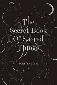The Secret Book of Sacred Things