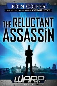 WARP Book 1 The Reluctant Assassin