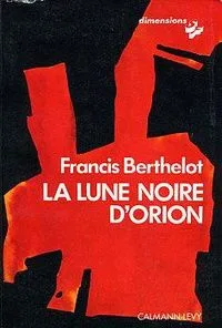 La Lune noire d'Orion
