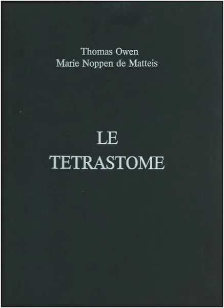Le tétrastome