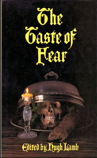 The Taste of Fear