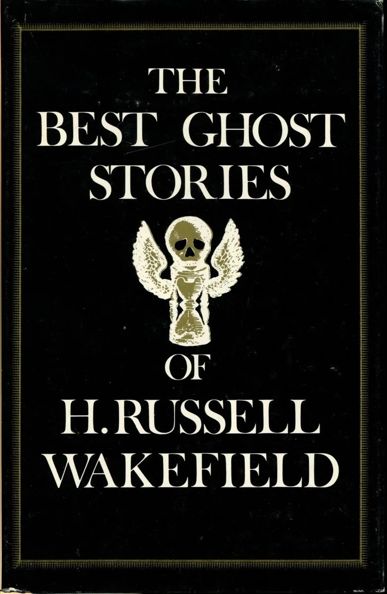 The Best Ghost Stories of H. Russell Wakefield