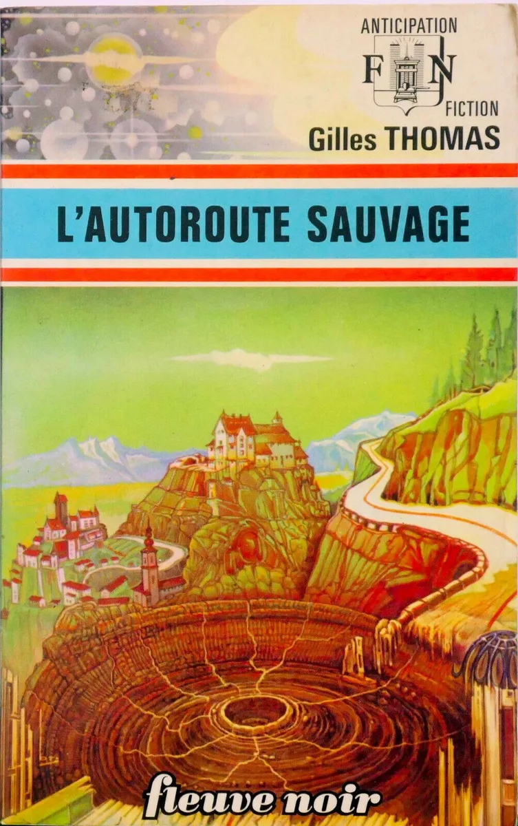 L'autoroute sauvage