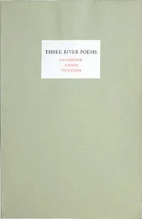 Three River Poems