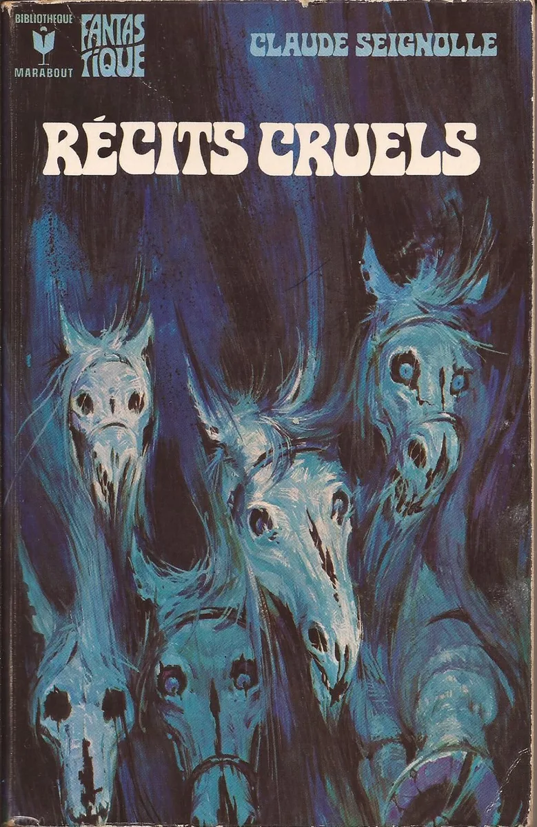 Les Chevaux de la nuit et autres récits cruels
