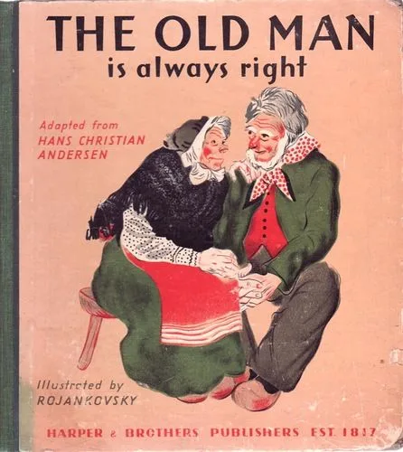 The Old Man is Always Right