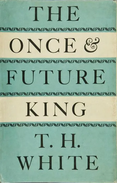 The Once and Future King