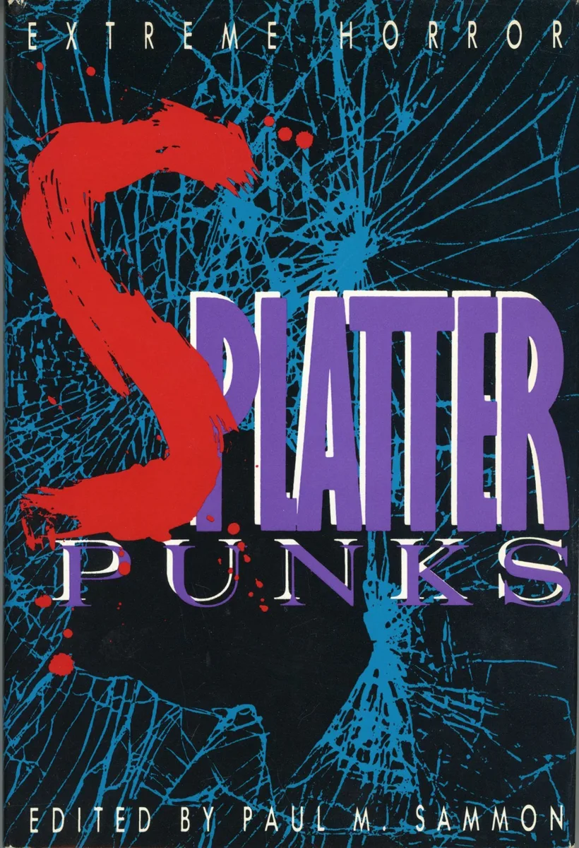 Splatterpunks: Extreme Horror