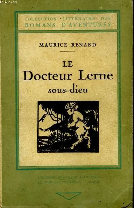 Le Docteur Lerne sous-Dieu