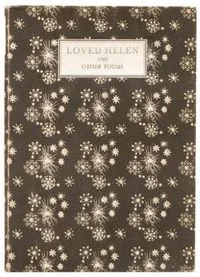 Loved Helen and Other Poems