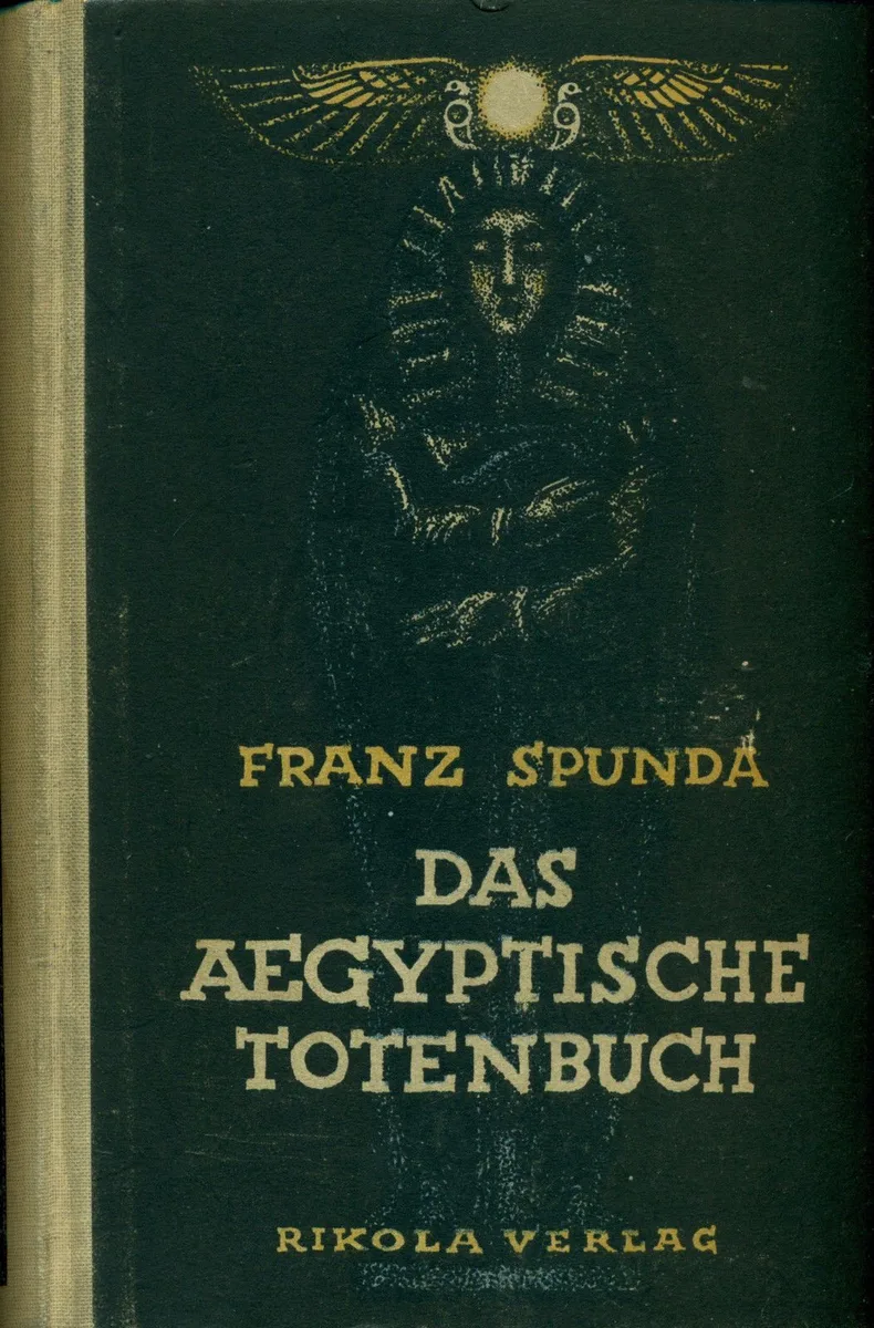 Das Aegyptische Totenbuch. Ein nekromantischer Roman