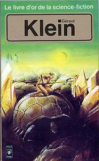 Le livre d'or de Gerard Klein