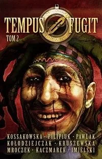 Tempus Fugit. Tom 2