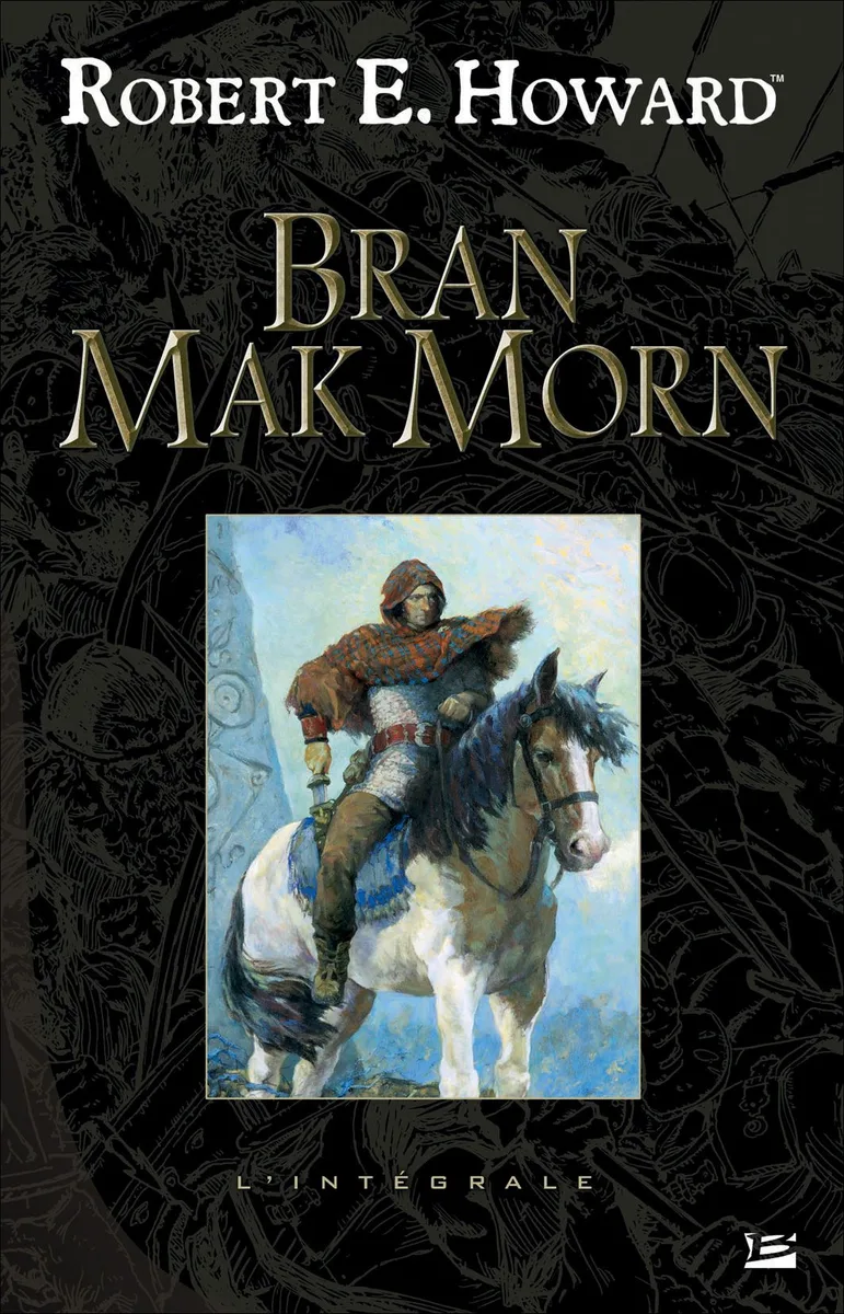 Bran Mak Morn, l'intégrale
