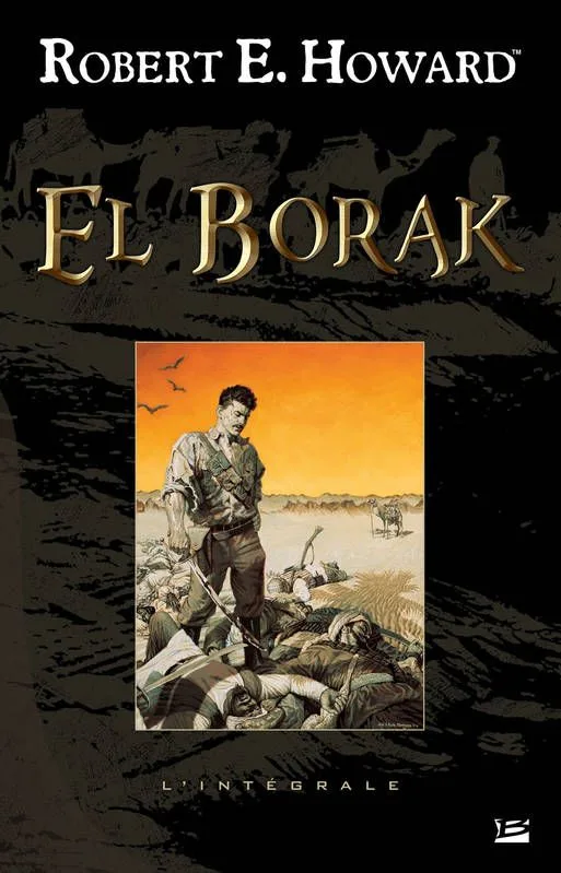 El Borak, l'intégrale