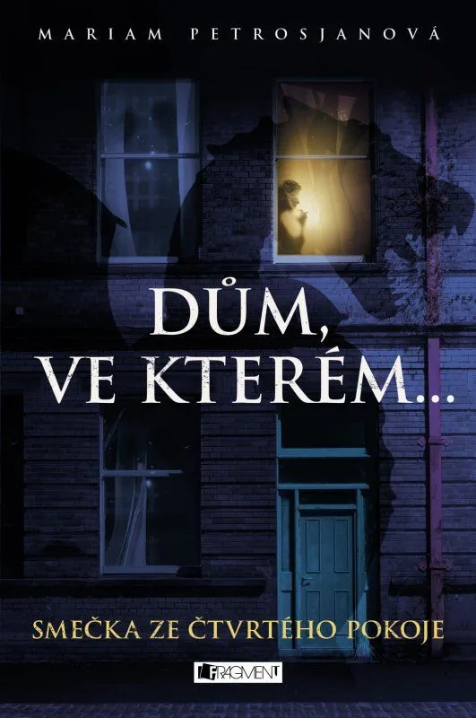 Dům, ve kterém… 1: Smečka ze čtvrtého pokoje