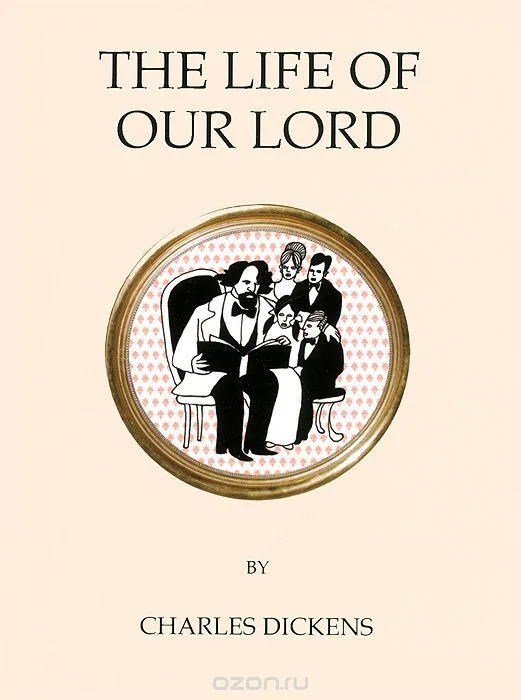 The Life of Our Lord