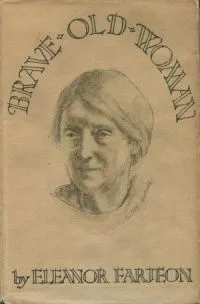 Brave Old Woman