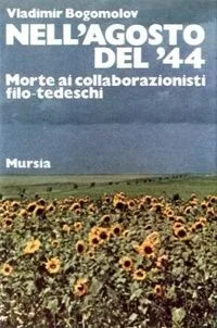 Nell'agosto dell'44