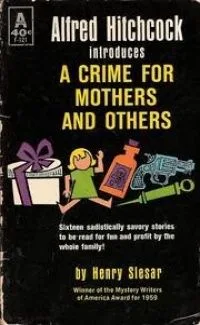 A Crime for Mothers and Others