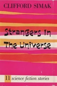 Strangers in the Universe