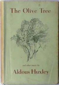The Olive Tree and Other Essays
