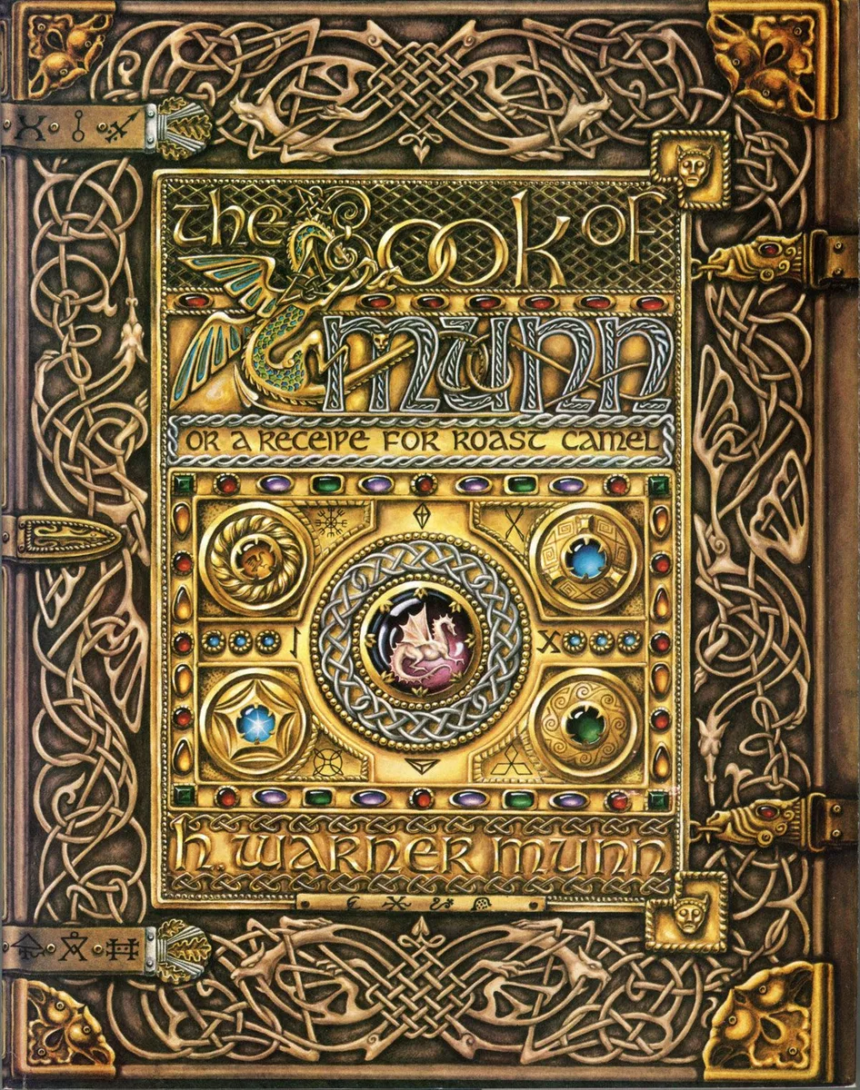 The Book of Munn, or "A Recipe for Roast Camel"