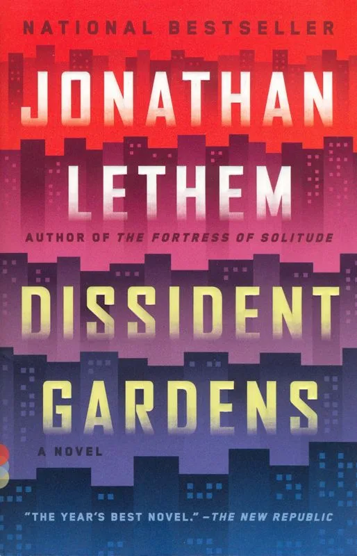 Dissident Gardens