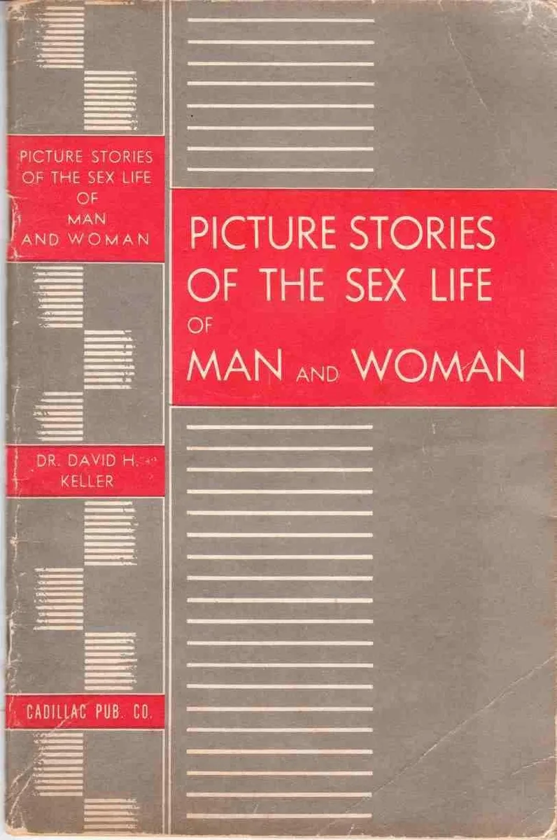 Picture Stories of the Sex Life of Man and Woman