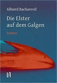 Die Elster auf dem Galgen