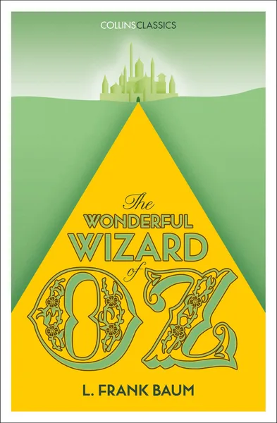 The Wonderful Wizard of Oz