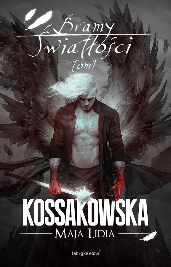 Bramy Światłości: Tom 1
