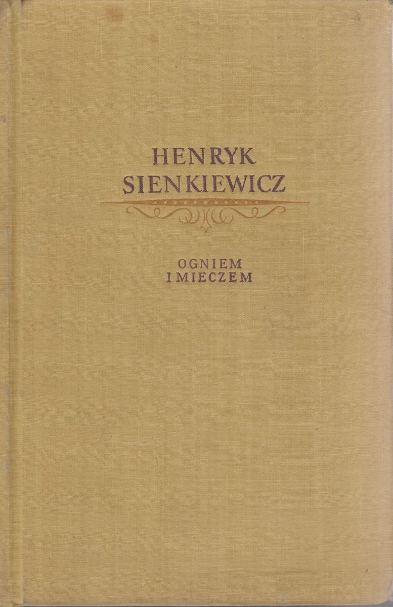Ogniem i mieczem. Tom I