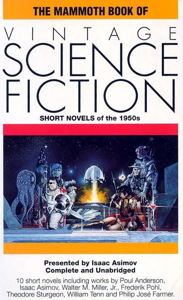 The Mammoth Book of Vintage Science Fiction: Short Novels of the 1950s