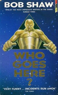 Who Goes Here?