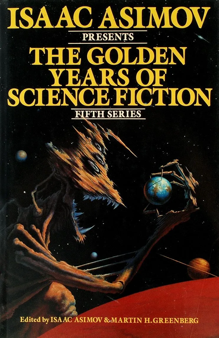 Isaac Asimov Presents The Golden Years of Science Fiction: Fifth Series