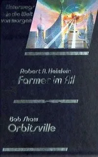 Farmer im All. Orbitsville