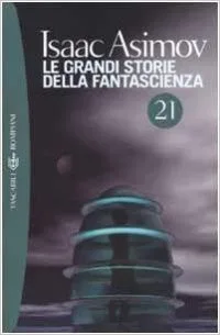 Le grandi storie della fantascienza 21
