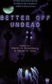 Better Off Undead