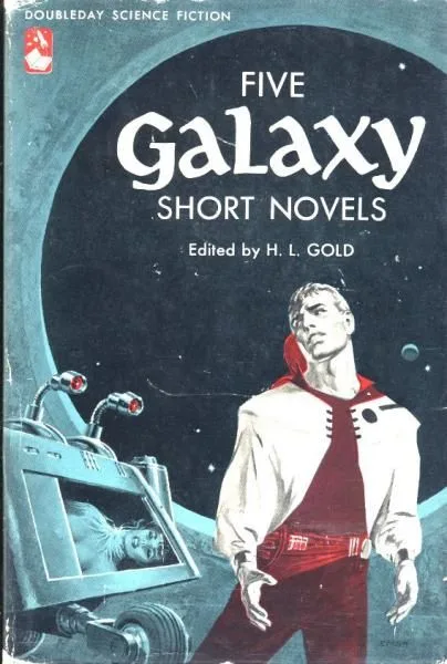 Five Galaxy Short Novels