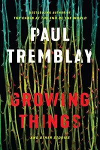 Growing Things and Other Stories