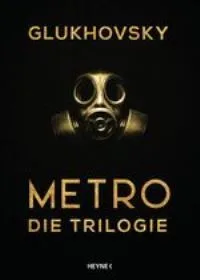 Metro. Die Trilogie