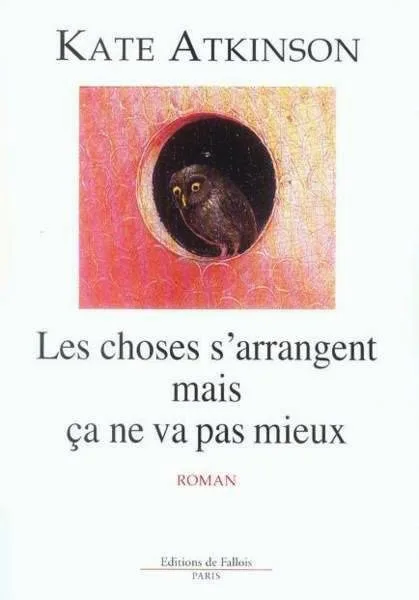 Les choses s'arrangent mais ca ne va pas mieux