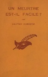 Un meurtre est-il facile?