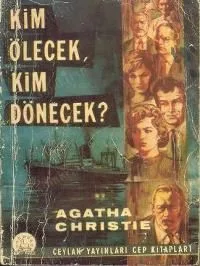 Kim Ölecek, Kim Dönecek?