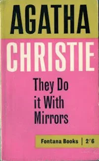 They Do It With Mirrors
