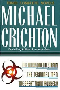 The Andromeda Strain. The Terminal Man. The Great Train Robbery